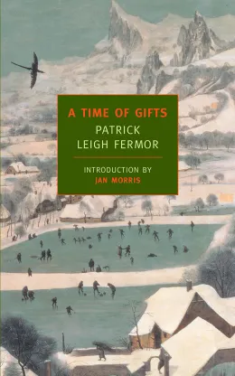 Books in Brief: A Time of Gifts by Patrick Leigh Fermor
